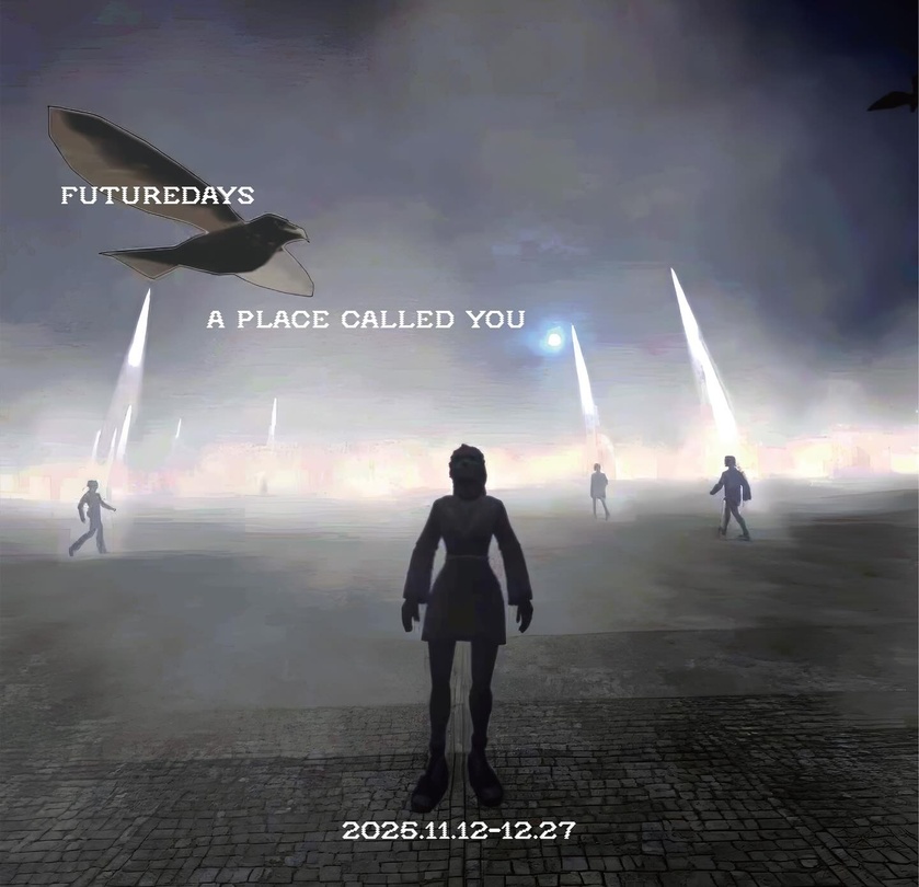 FUTUREDAYS: A Place Called You