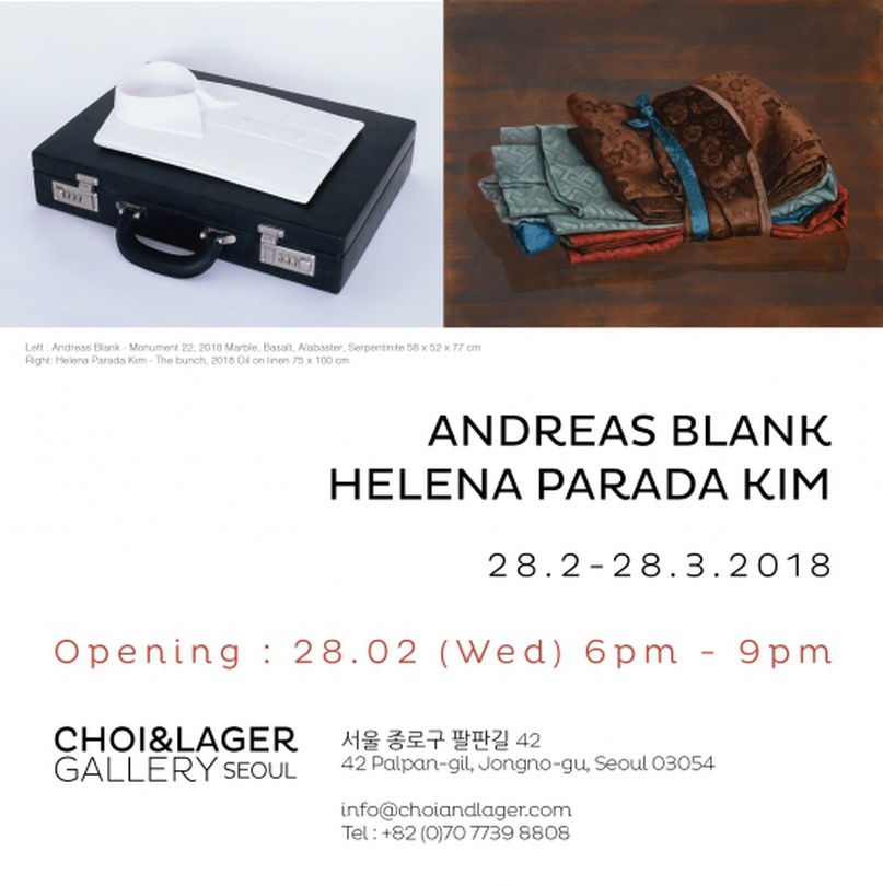 안드레아스 블랑크, 파라다 김 2인전 ANDREAS BLANK & HELENA PARADA KIM
