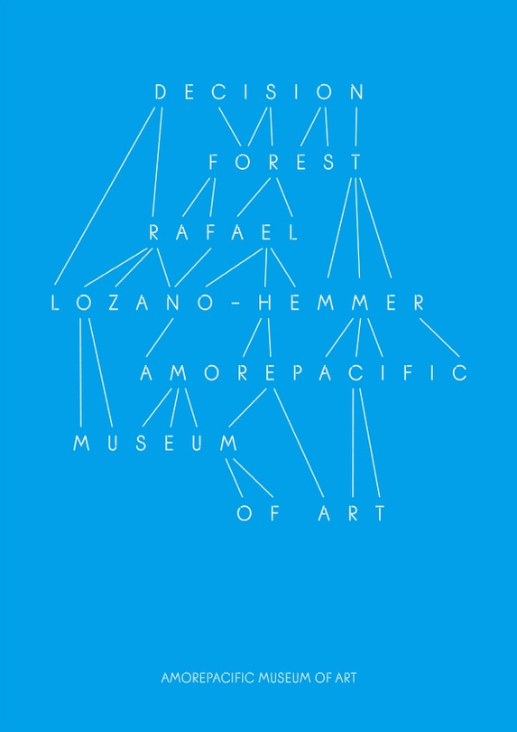 Rafael Lozano-Hemmer : Decision Forest